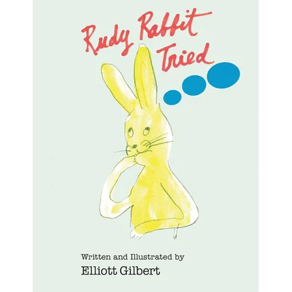 Rudy Rabbit Tried - Paperback