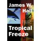 Tropical Freeze - Paperback