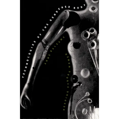 Technologies of the Gendered Body: Reading Cyborg Women - Paperback