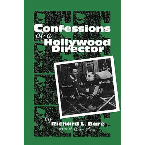 Confessions of a Hollywood Director - Hardcover