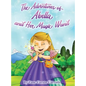The Adventures of Abella and Her Magic Wand - Hardcover