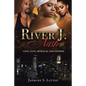 River J. Nash: Love, Lust, Betrayal, and Control - Paperback