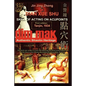 Authentic Shaolin Heritage: Dian Xue Shu (Dim Mak) - Skill of Acting on Acupoints - Paperback