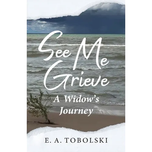 See Me Grieve: A Widow's Journey - Paperback