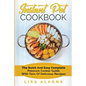 Instant Pot Cookbook: The Quick and Easy Complete Pressure Cooker Guide with Tons of Delicious Recipes - Paperback