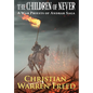 The Children of Never - Hardcover