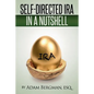 Self-Directed IRA In A Nutshell - Paperback