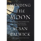 Mending the Moon - Paperback