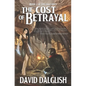 The Cost of Betrayal - Paperback