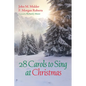 28 Carols to Sing at Christmas - Paperback