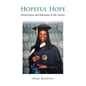 Hopeful Hope: Perseverance and Education Is the Answer - Paperback