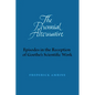The Perennial Alternative: Episodes in the Reception of Goethe's Scientific Work - Paperback