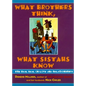 What Brothers Think, What Sistahs Know: The Real Deal on Love and Relationships - Paperback