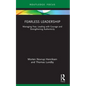 Fearless Leadership: Managing Fear, Leading with Courage and Strengthening Authenticity - Paperback