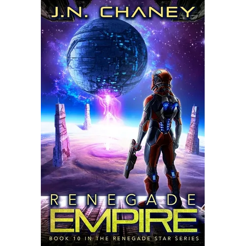 Renegade Empire: An Intergalactic Space Opera Adventure - Paperback