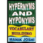 Hypernyms and Hyponyms: Vocabulary Building - Paperback