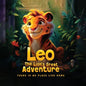 Leo The Lion's Great Adventure: There is no place like home - Paperback