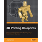 3D Printing Blueprints - Paperback