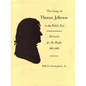 The Image of Thomas Jefferson in the Public Eye: Portraits for the People, 1800-1809 - Hardcover