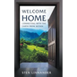 Welcome Home: Connecting with the Earth from Within - Paperback