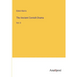 The Ancient Cornish Drama: Vol. II - Paperback