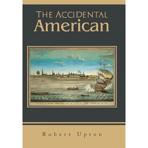 The Accidental American - Hardcover