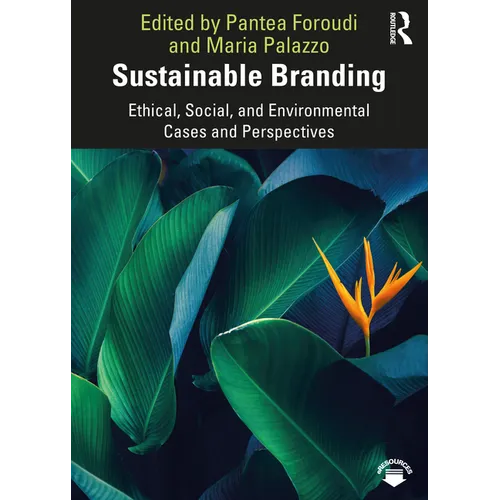 Sustainable Branding: Ethical, Social, and Environmental Cases and Perspectives - Paperback