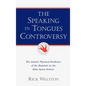 The Speaking In Tongues Controversy - Hardcover