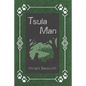 Tsula Man - Paperback