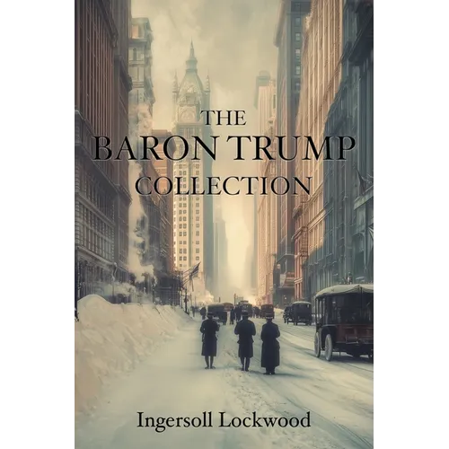 The Baron Trump Collection - Paperback