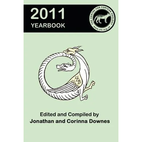 Centre for Fortean Zoology Yearbook 2011 - Paperback
