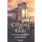 Citadel of God: A Novel about Saint Benedict - Paperback