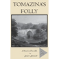 Tomazina's Folly: Volume 2 - Paperback