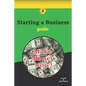 Starting a Business Guide: What Are the Most Practical Industries After the Global Pandemic? In Which Sector, With Which Products, and in What Wa - Paperback