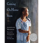 Coming on Home Soon - Hardcover