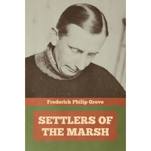 Settlers of the Marsh - Paperback
