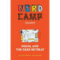 Nikhil and the Geek Retreat (Nerd Camp Briefs #1) - Paperback