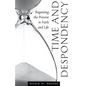 Time and Despondency: Regaining the Present in Faith and Life - Paperback