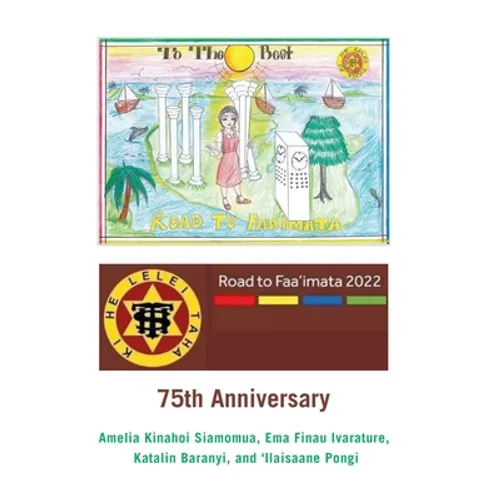Road to Faa'Imata 2022: 75Th Anniversary - Hardcover