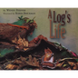 A Log's Life - Paperback