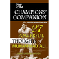 The Champions' Companion: Positive Inspirations from 27 Powerful Thoughts of Muhammad Ali - Paperback