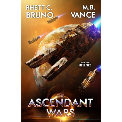 The Ascendant Wars: Hellfire: A Military Sci-Fi Series - Paperback
