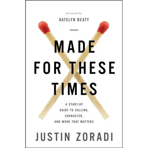 Made for These Times Softcover - Paperback