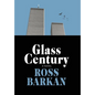 Glass Century - Hardcover