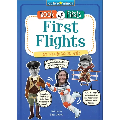 First Flights: Trips Through Sky and Space - Library Binding