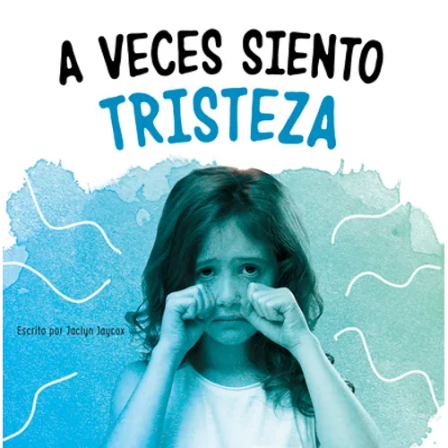 A Veces Siento Tristeza - Hardcover