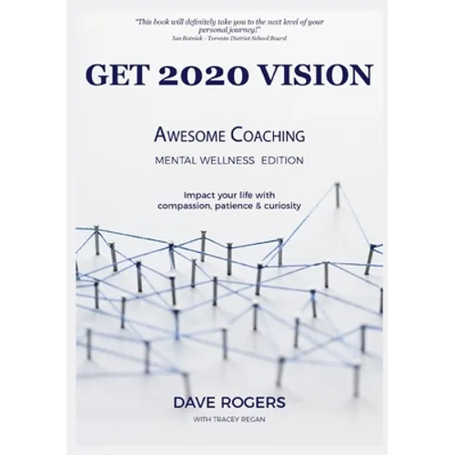 Get 2020 Vision: Awesome Coaching Mental Wellness Edition - Paperback