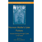 Norman Mailer's Later Fictions: Ancient Evenings Through Castle in the Forest - Hardcover