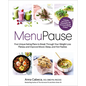 Menupause: Five Unique Eating Plans to Break Through Your Weight Loss Plateau and Improve Mood, Sleep, and Hot Flashes - Hardcover
