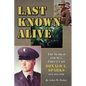 Last Known Alive: The Search for Sergeant First Class Donald L. Sparks, WIA, MIA, POW - Paperback